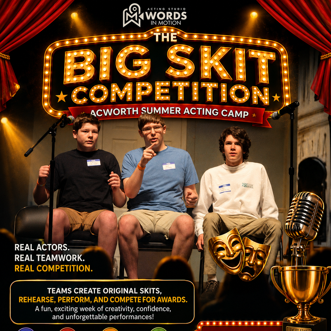Flyer for The Big Skit Competition Acworth acting camp