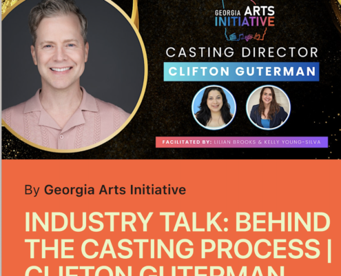 Georgia Arts Initiative Industry Talk with Casting Director Clifton Guterman on the casting process